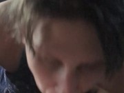 Sexy Brunette MILF Slobs on Daddy's Cock until he Busts in Her Mouth and Swallows! 6/16