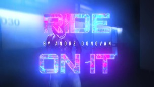 Andre Donovan - Ride On It (Official Video)