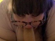 I deepthroat his big cock and slap it on my tongue @Brandi2393 7/16