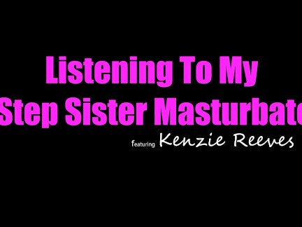 "Don't bust a nut already, Lick this pussy!" StepSis Kenzie Reeves demands Stepbro - S16:E7