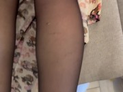 I love to cum on her nylons 6/16