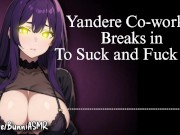 Yandere Coworker Breaks in to Suck and Fuck You | Audio / ASMR 13/16