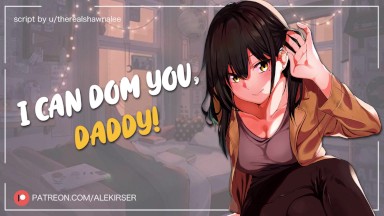 Your Short, Adorable Best Friend Wants to Dom You! (And Call You Daddy) | ASMR Audio Roleplay