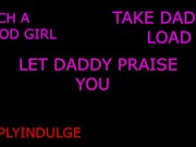 DADDY PRAISING YOU LIKE THE GOOD GIRL YOU ARE (PRAISING KINK AUDIO) 9/16
