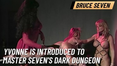 BRUCE SEVEN - Yvonne is Introduced to Master Seven's Dark Dungeon