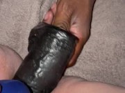 BBC dildo stretching my PAWG Snowbunny pussy open 12/16