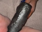 BBC dildo stretching my PAWG Snowbunny pussy open 7/16