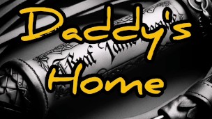 Daddy's Finally Home After Being Teased All Day