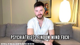 Psychiatrist findom mind fuck