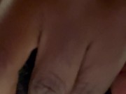 Playing With My Pussy Pt 3 5/16