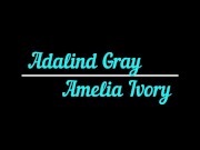 Amelia Ivory and Adalind Gray Trailer for QC 1/16