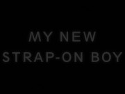 My New Strap-on Boy