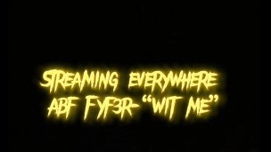 Out everywhere🎵(abf fyf3r “wit me”)