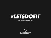 Lana Roy Teases Lover To Get Anally Banged - LETSDOEIT 15/16