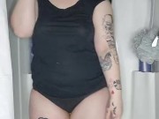Shower strip tease and pissing myself 4/16