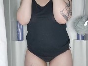 Shower strip tease and pissing myself 5/16