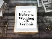 The day before the Wedding with Verlonis - Life Selector 1/16