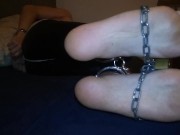 I like my Feet chained up ! 13/16