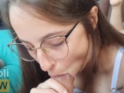 Stepdaughter's sweetest blowjob ~ Nicoli Now ~ Cum in mouth! 9/16