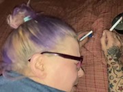 Smoking BBW sucks cock swallows cum, bbw doggystyle smoking takes a creampie 8/16