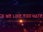 Fuck Me Like You Love Me (Promo Clip) 4/16