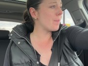 My longest drive thru experience ever?? Multiple orgasms! 10/16