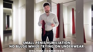 Small penis humiliation no bulge while trying on underwear