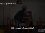 DEBT4k. Gal's new laptop is worth having affair with imperious creditor 6/16