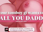 🩷 Tomboy Girlfriend Wants to Call You Daddy, If It’s Not Too Cringe 🩷 10/16