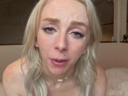 POV JOI Submissive Cute Blonde Makes You Cum Twice - Cum Countdown 15/16