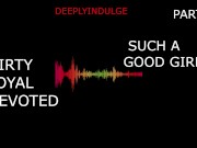 solo male DIRTYING DADDY DOM INTENSE DIRTY EROTIC AUDIO (COMP) DEEP VOICE SOFT TALKING WHISPERS 11/16