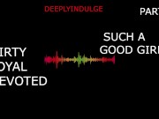 solo male DIRTYING DADDY DOM INTENSE DIRTY EROTIC AUDIO (COMP) DEEP VOICE SOFT TALKING WHISPERS 13/16