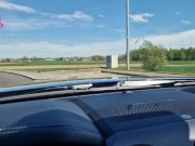 Dałam się wyruchać nieznajomemu na autostradowym parkingu. Lodz 12/16