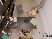 LOAN4K. Blonde with shaved pussy asks for a loan but receives a dick 11/16