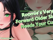 Ex Roomies Very Forward Older Sister Needs Your Cum || Audio Porn || Squirting On Your Cock 8/16