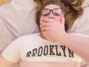 NERDY COLLEGE GIRL IS VERY SHY BECAUSE I FILMED HOW I FUCKED HER FAT PUSSY 12/16