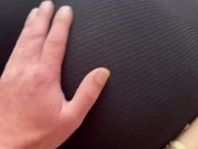 I want him to cum on my butt in leggings 11/16