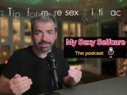 My Sexy Selfcare Podcast Clips - How to add Intimacy to create better sex 9/16