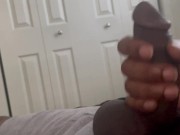 Playing Wit My Big Dick 2/16