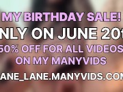 Big Sale on MY BIRTHDAY! 13/16