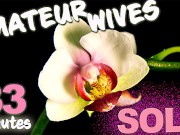 The sexiest TRUE amateur wives and girlfriends of Wifebucket, playing solo in their homes, arranged in 33-min compilation