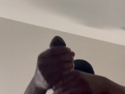 Stroking My Dick Wit 2 Hands at Once 8/16