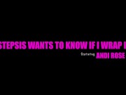 Curious Stepsis Andi Rose Asks, 