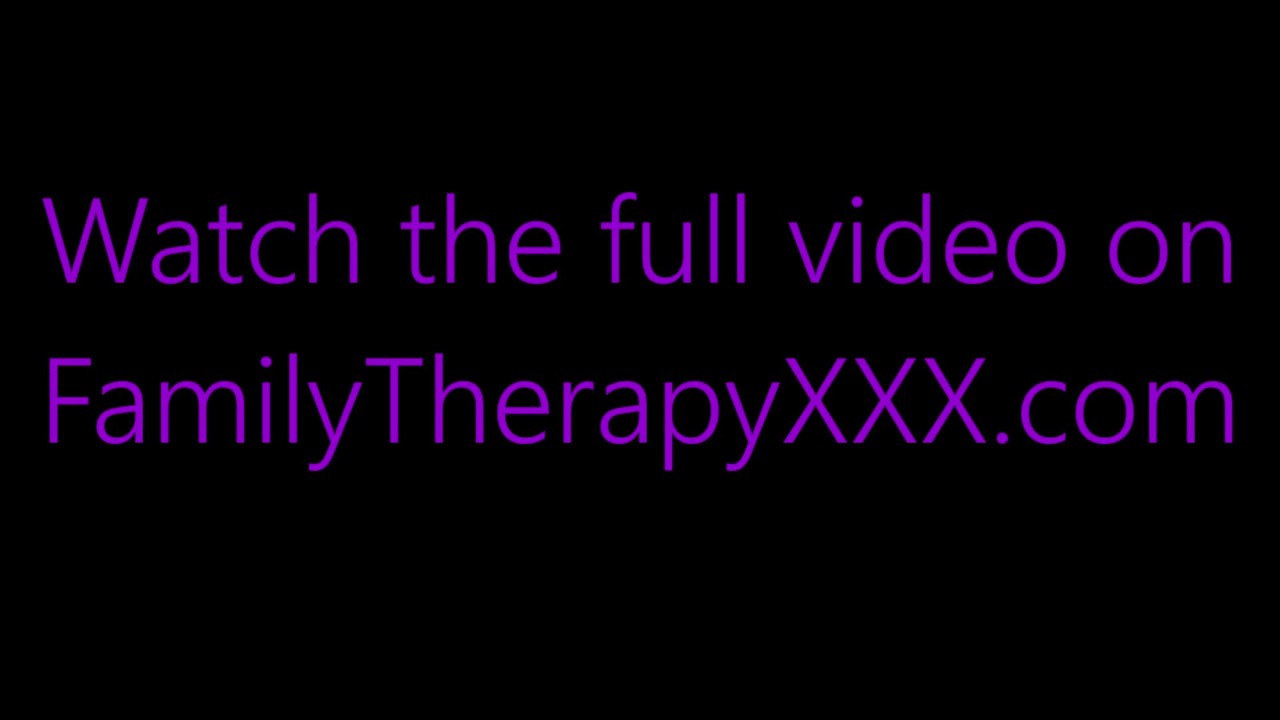 Nerdy Little Step Sister Learns How to Squirt - Trinity Olsen - Family Therapy - Alex Adams - RedTube