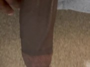 Stroking My Big Chocolate Dick 4/16