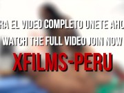 Masajista peruano tiene el trabajo de su vida con sensual chica de tetas y culo grande 12/16