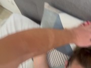 I come to suck him to wake him up and he cums on my glasses 11/16