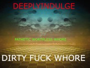 PATHETIC NEEDY WHORE GETS WRECKED AND FUCKED HARD (AUDIO PORN) INTENSE ASMR AUDIO TO MAKE YOU CUM 15/16