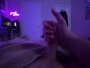 Your horny gamer bf can’t wait after his nap *ASMR MOANS* huge cumshot 10/16