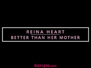 Reina Heart Is Better Than Her Mother - Karups 1/16